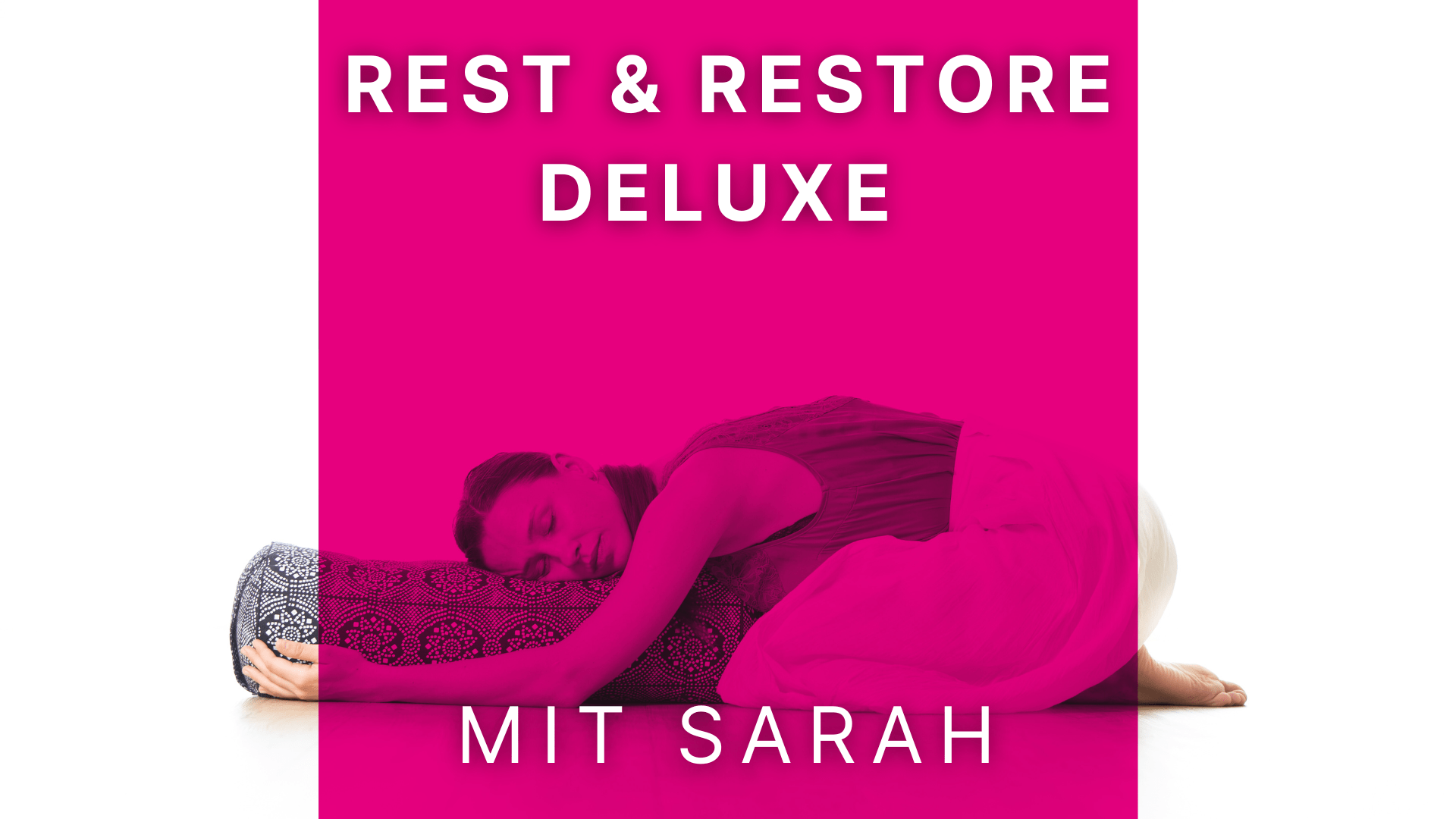 Rest & Restore deluxe