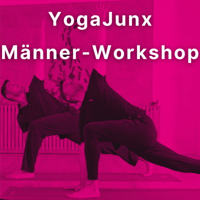 YogaJunx Männer-Workshop