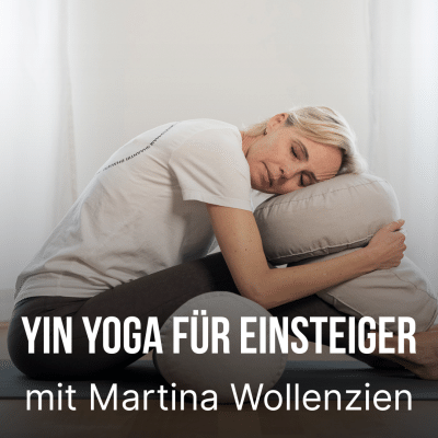 Yin Yoga Einsteiger
