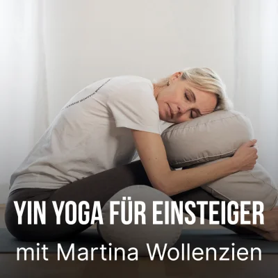 Yin Yoga Einsteiger